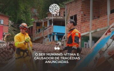 O ser humano, vítima e causador de tragédias anunciadas